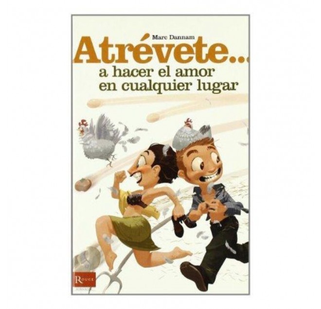 DIABLO PICANTE - ATREVETE... A HACER EL AMOR EN CUALQUIER LUGAR DIABLO PICANTE - ATREVETE... A HACER EL AMOR EN CUALQUIER LUGAR